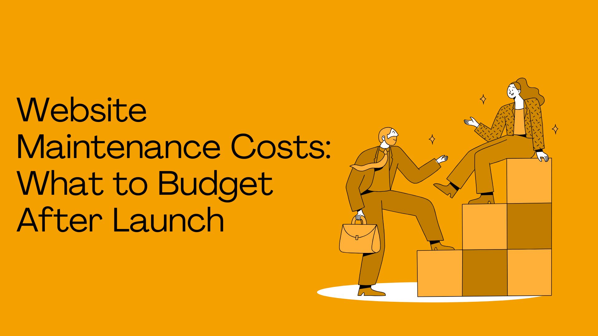 Website Maintenance Costs: What to Budget After Launch